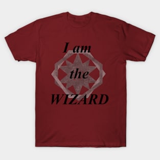 Im the wizard T-Shirt